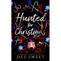 Hunted For Christmas: A masked stalker romance