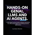 Hands-On GenAI, LLMs and AI Agents
