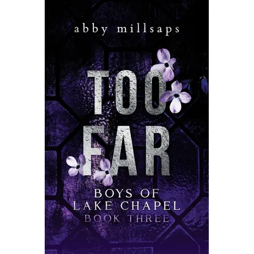 Too Far: A Why Choose Sports Romance