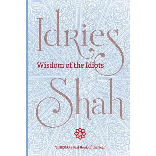 Wisdom of the Idiots (Pocket Edition)