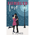 Fumbled Love Holiday Edition Paperback