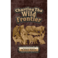 Charting The Wild Frontier