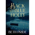 Back to Blue Holly