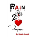 Pain 2 Purpose