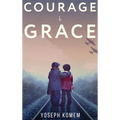 Courage and Grace