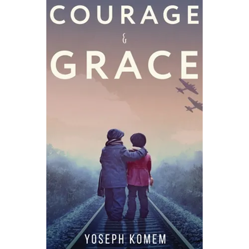 Courage and Grace