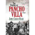 The Friends of Pancho Villa
