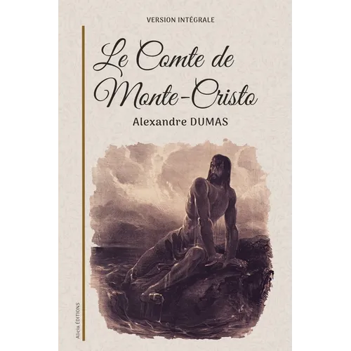Le Comte de Monte-Cristo: Version intégrale