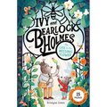 The Case of the Missing Flower (Ivy and Bearlock Holmes Book 1): 15 Puzzles for Sleuths to Solve