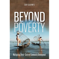 Beyond Poverty: Multiplying Christ-Centered Community Development