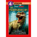 Time for Kids: Los Dinosaurios (Time for Kids: Dinosaurs Spanish Edition)