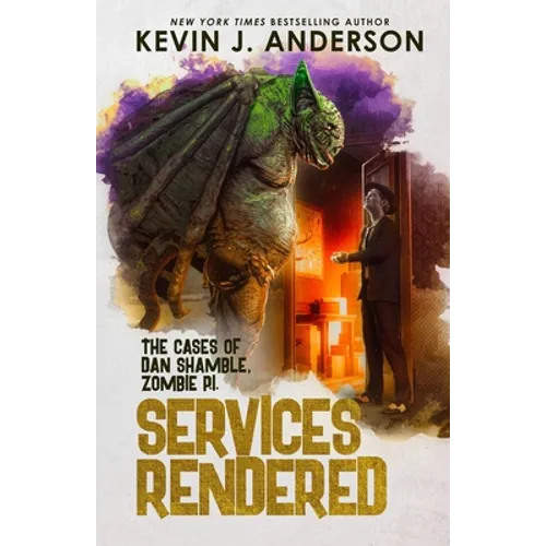 Services Rendered: Dan Shamble, Zombie P.I.