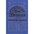 Jerry Thomas Bartenders Guide 1887 Reprint