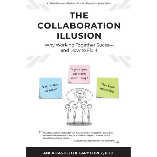 The Collaboration Illusion: Why Working Together Sucks and How to Fix It