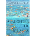 A Slaughter of Iguanas
