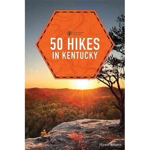 50 Hikes in Kentucky