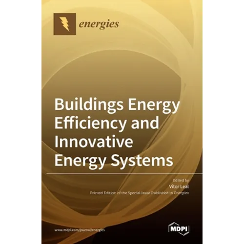 Buildings Energy Efficiency and Innovative Energy Systems
