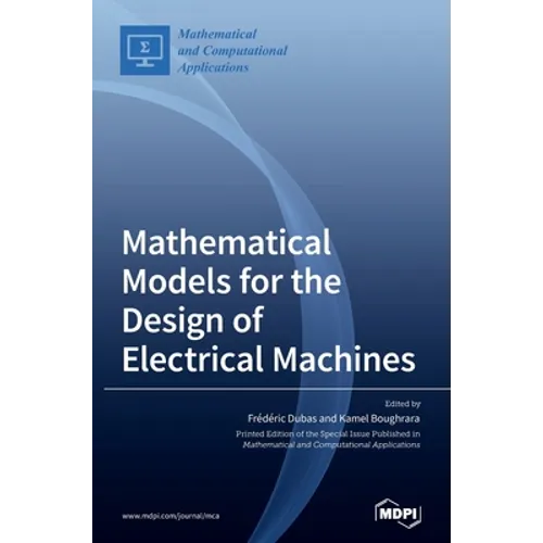 Mathematical Models for the Design of Electrical Machines