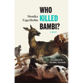 Who Killed Bambi?