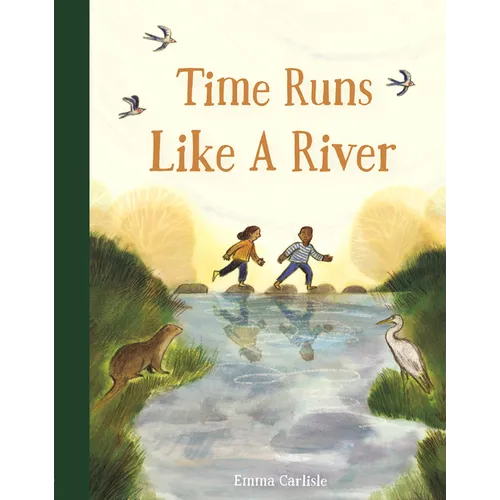 Time Runs Like a River
