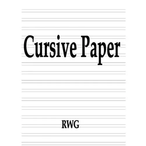 Cursive Paper: 200 Pages 8.5" X 11"