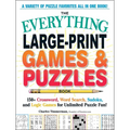 The Everything Large-Print Games & Puzzles Book: 150+ Crossword, Word Search, Sudoku, and Logic Games for Unlimited Puzzle Fun!