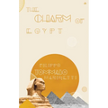 The Charm of Egypt