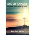 Not By Chance