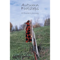 Autumn Footsteps: A Hunter's Journey
