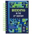 Bidding in the 21st Century