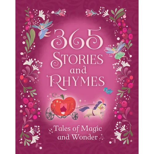 365 Stories and Rhymes Treasury Pink: Tales of Magic and Wonder