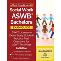 Social Work ASWB Bachelors Exam Guide: Bsw Licensure Exam Study Guide and Practice Test Questions for Lsw Test Prep [2nd Edition]