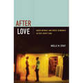 After Love: Queer Intimacy and Erotic Economies in Post-Soviet Cuba