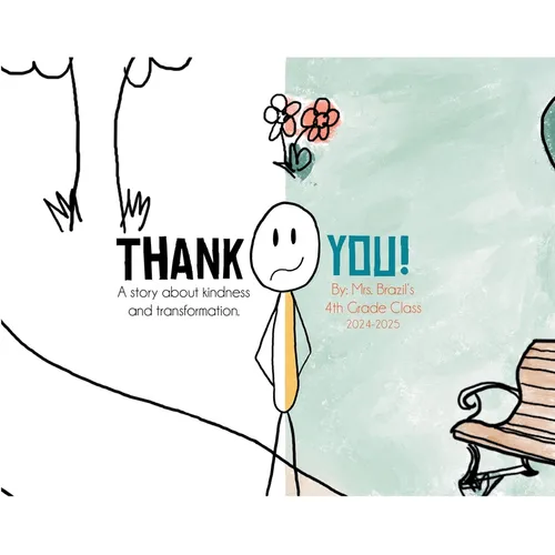 Thank You: A Story About Kindness & Transformation