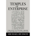 Temples of Enterprise: Creating Economic Order in the Bronze Age Near East