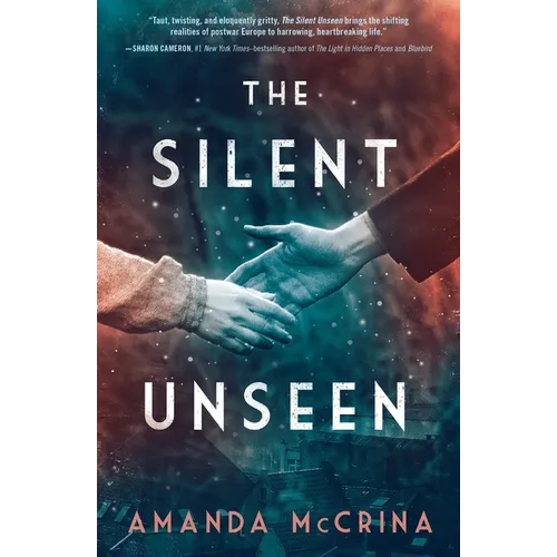 The Silent Unseen: A Novel of World War II