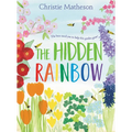 The Hidden Rainbow: A Springtime Book for Kids