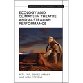 Ecology and Climate in Theatre and Australian Performance