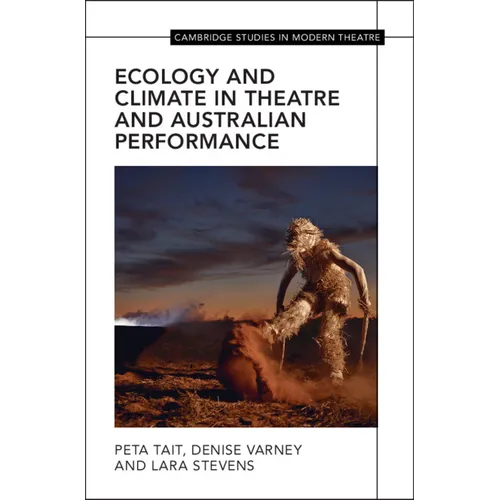 Ecology and Climate in Theatre and Australian Performance