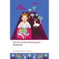 Richard II: The New Oxford Shakespeare