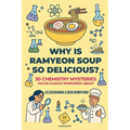 Why Is Ramyeon Soup So Delicious?