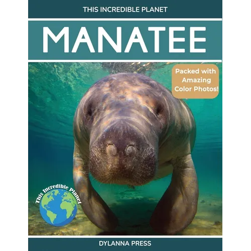 Manatee: Amazing Facts About Nature's Gentle Giants for Kids