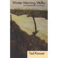 Winter Morning Walks: 100 Postcards to Jim Harrison