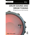 Drum Sound and Drum Tuning: Bridging Science and Creativity