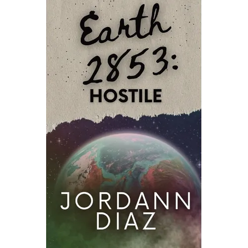 Earth 2853: Hostile