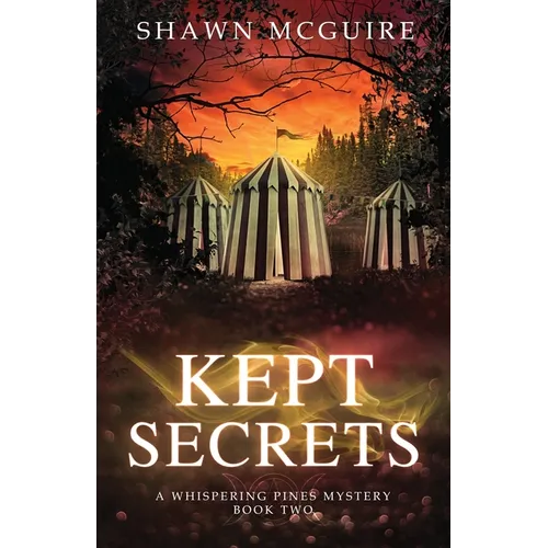 Kept Secrets: A Whispering Pines Mystery, Book 2