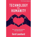 Technology vs Humanity: The coming clash between man and machine
