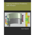 Solving Nonlinear Problems with Abaqus