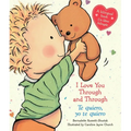 I Love You Through and Through / Te Quiero, Yo Te Quiero (Scholastic Bilingual)
