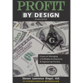Profit By Design: Essays on Managing a Profitable Architectural & Engineering Practice